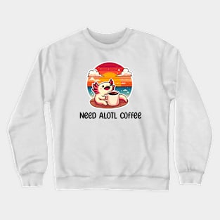 Cute Axolotl Coffee Lover Crewneck Sweatshirt